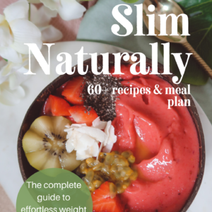 Slim Naturally - 60+ recipes and a meal plan for healthy plant based weight loss. The complete guide to effortless weight loss, health and vitality. words over a vibrant image of a healthy vegan smoothie bowl filled with fresh fruits and chia seeds